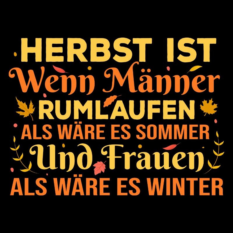 Herbst - Lustiger Spruch Ehemann Ehefrau Statement