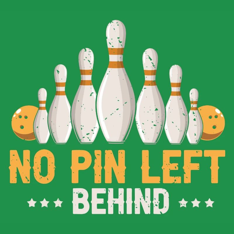 No Pin Left Behind Awesome Retro Bowling Design