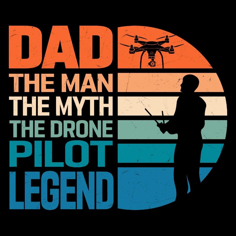 Dad The Man The Drone Pilot Legend RC Flight Quadc
