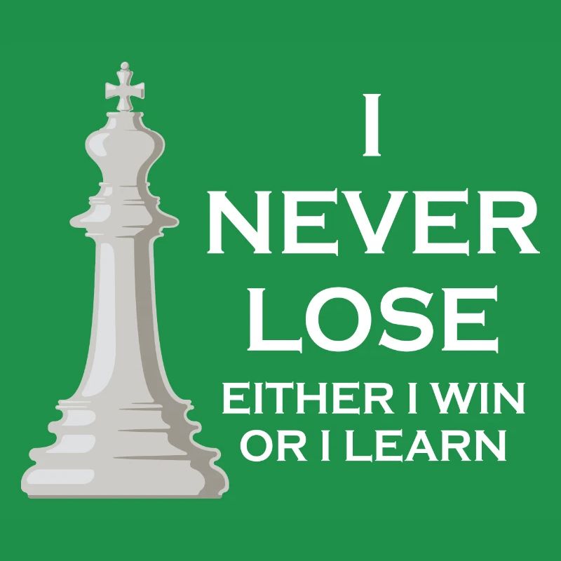 Ich verliere nie, ich gewinne oder ich lerne Schach