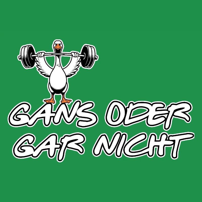 Lustige Sprüche - Wortspiel - Gans oder Gar nicht