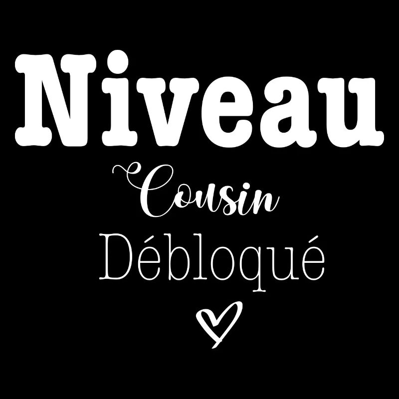 Niveau cousin débloqué