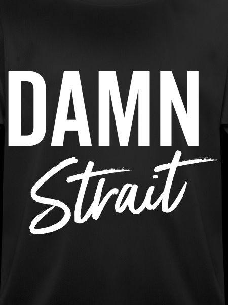 Damn Strait