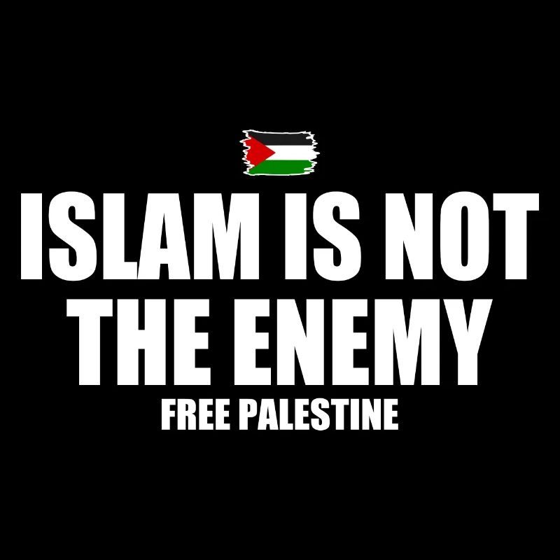 Free palestine Islam is not the enemy