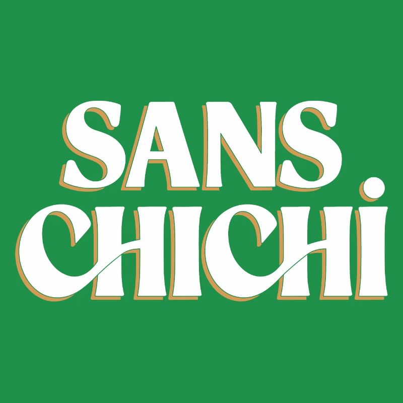 Sans chichi