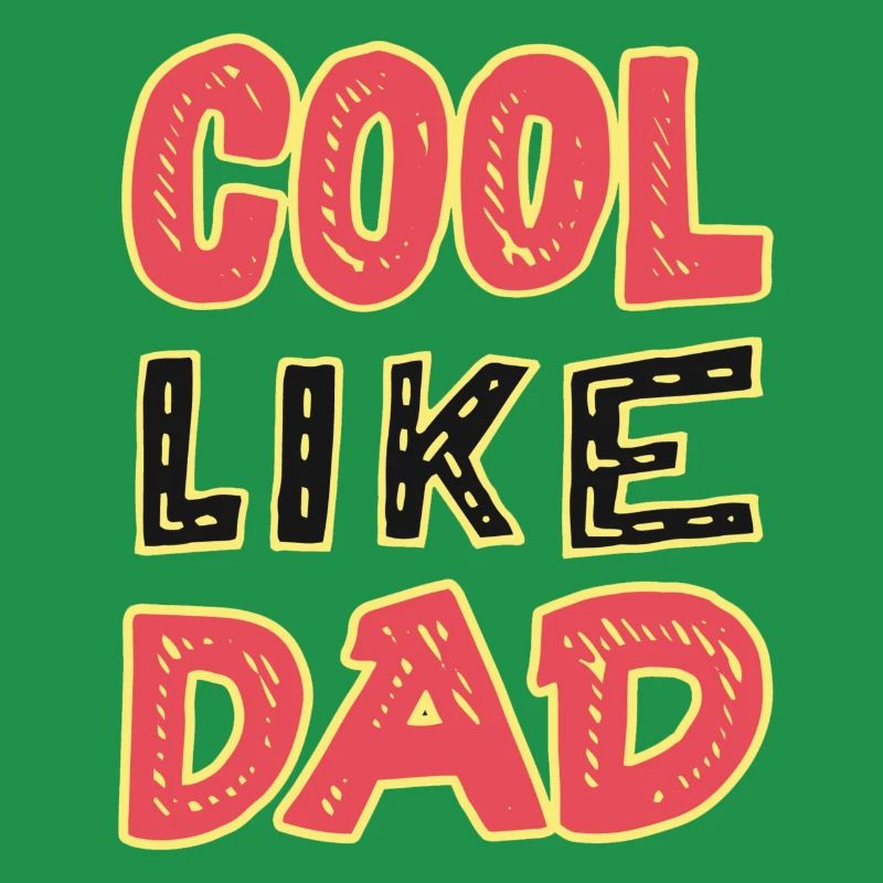 Cool Like Dad