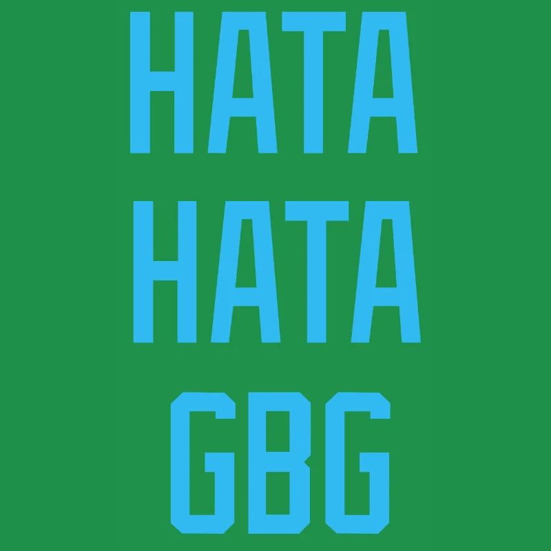 Hate Hate Hate Hate GBG