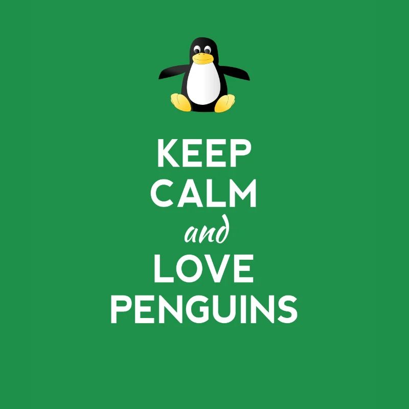 keep calm love Pinguine Linux nerd computer cpu lo