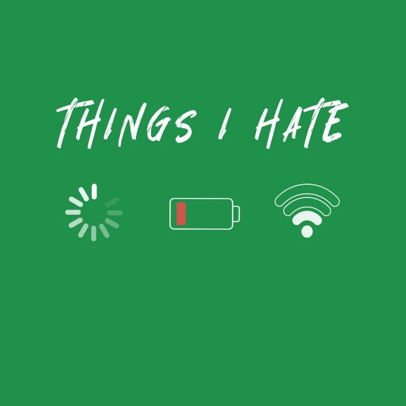 Things I Hate Gift for Gamers & Programmers