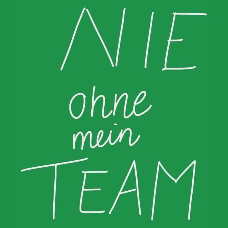 Never without a team