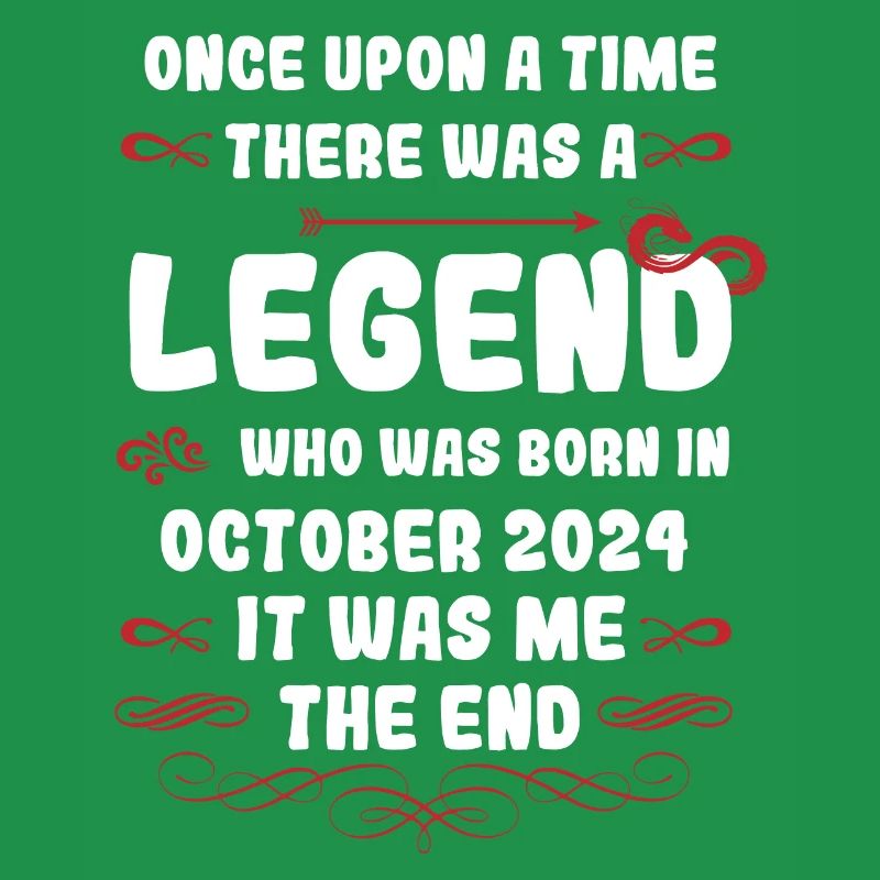 Once upon a time there was a legend. October 2024 Birth Day