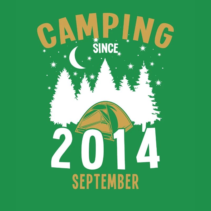 Birthday: Camping since September 2014 Camping