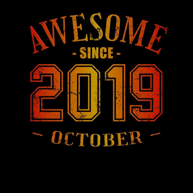 October 2019 - Birthday in October Awesome