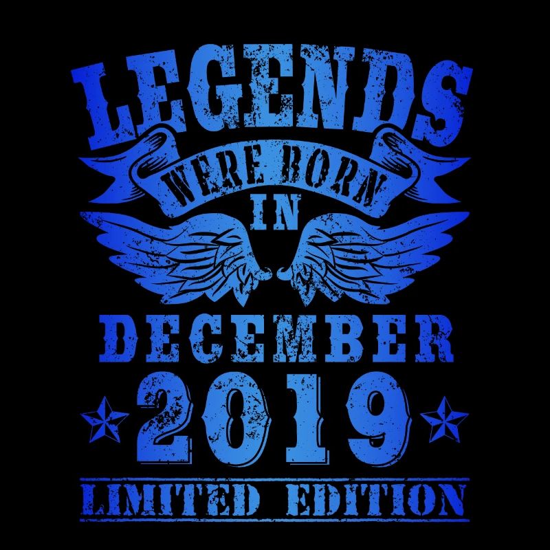 Legends were born in Dezember 2019 Geburtstag