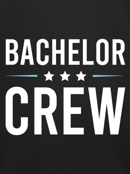 Bachelor Crew