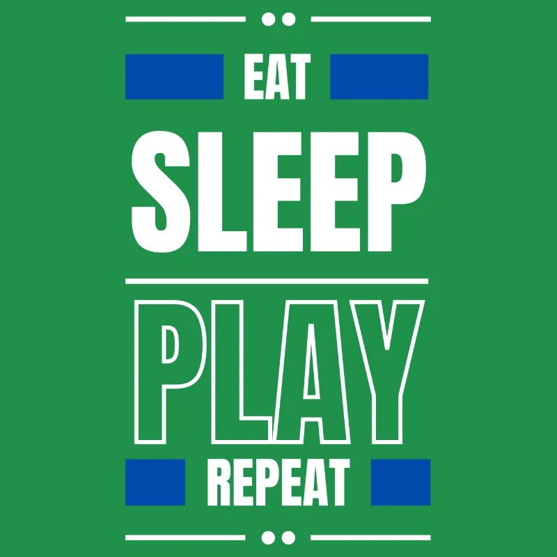 eat sleep play repeat gift idea gamble saying