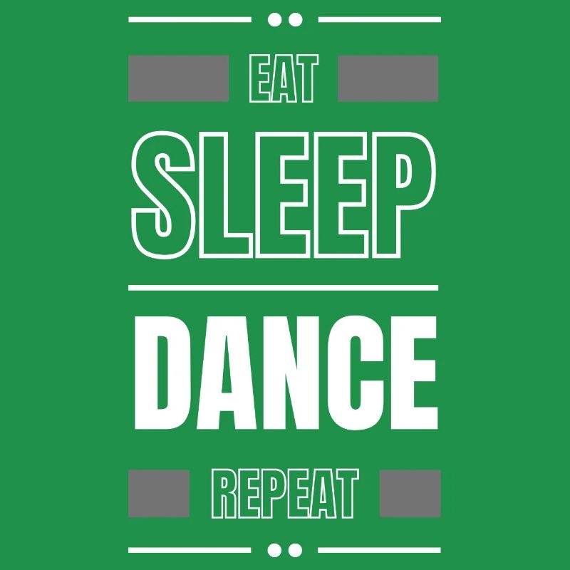 eat sleep dance repeat gift idea saying party