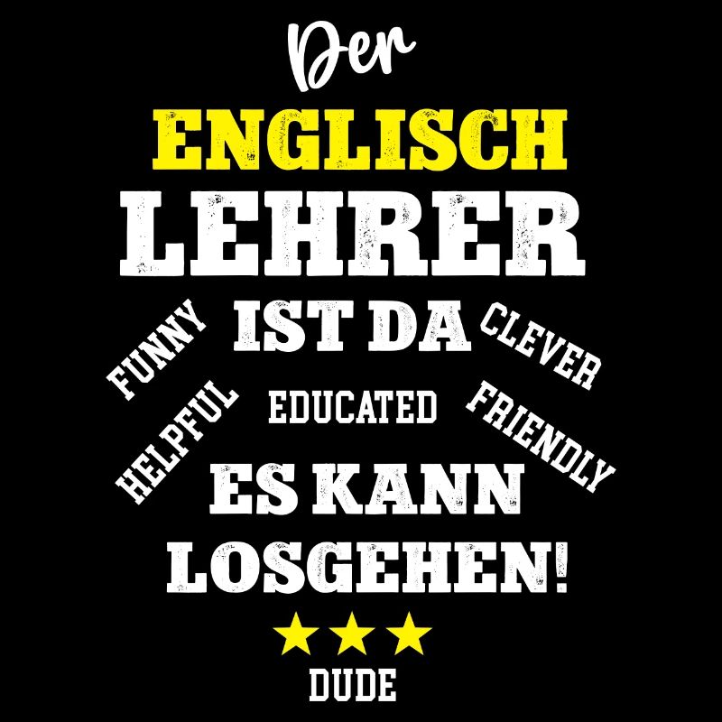 English Teacher Englischlehrer Sprachlehrer Spruch
