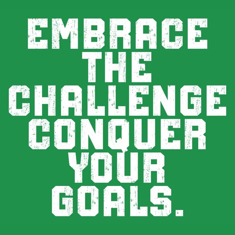 Acceptez le défi, atteignez vos objectifs.