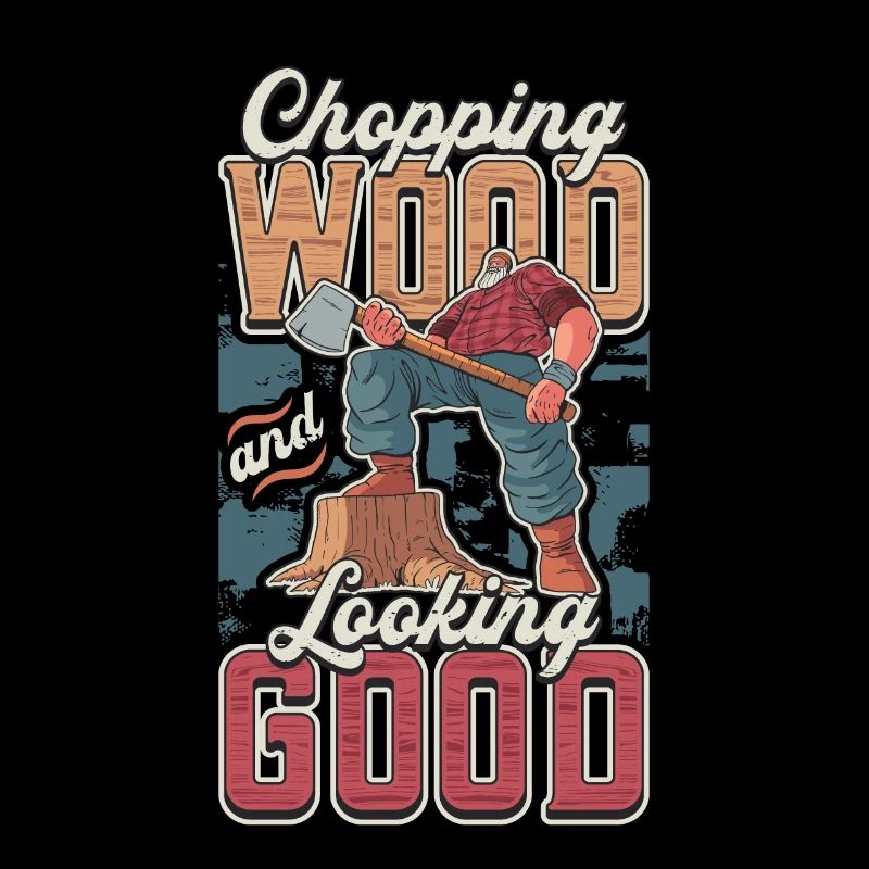 Chopping wood and looking good Woodworker