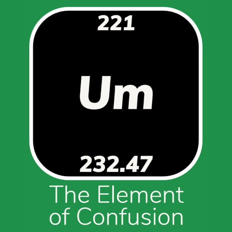 Ähm Element der Verwirrung