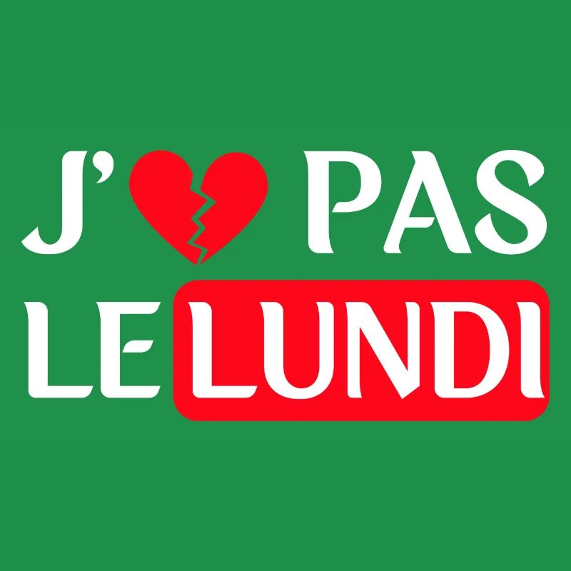 J'e n'aime pas le lundi - Version blanche
