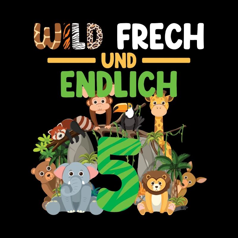 Wild Frech Und Endlich 5 Kindergeburtstag