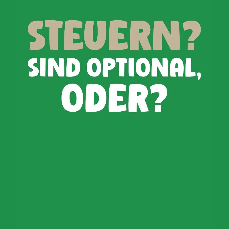 Steuern? Sind Optional, Oder? Lustige