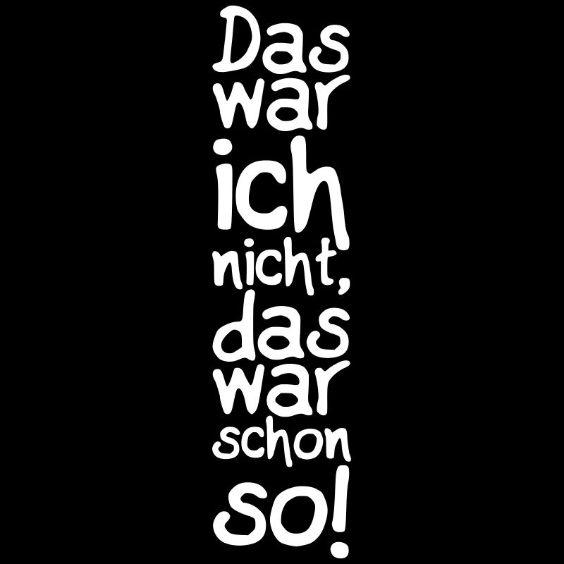 Das war ich nicht, das war schon so! Vertikal