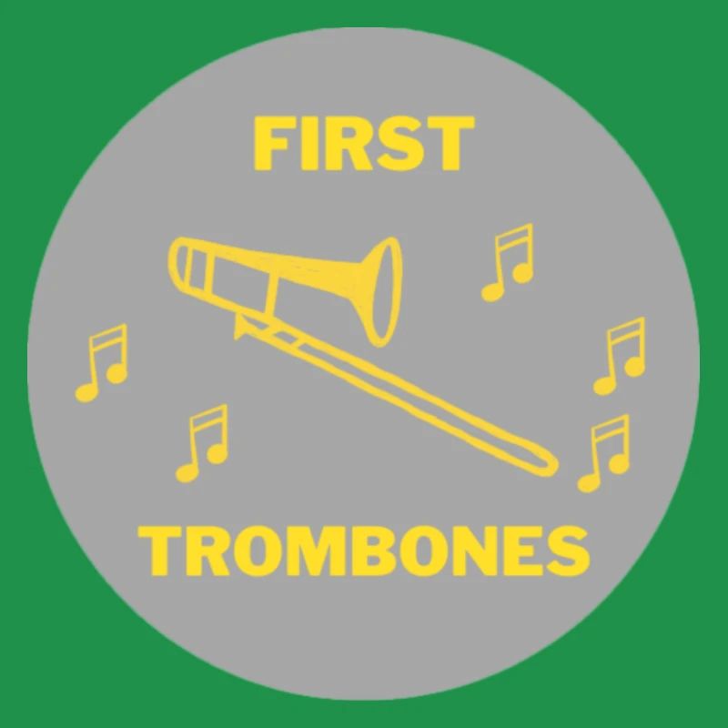 First Trombones