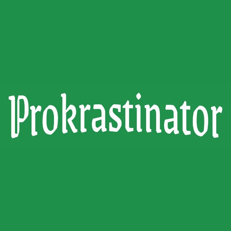 Procrastinator