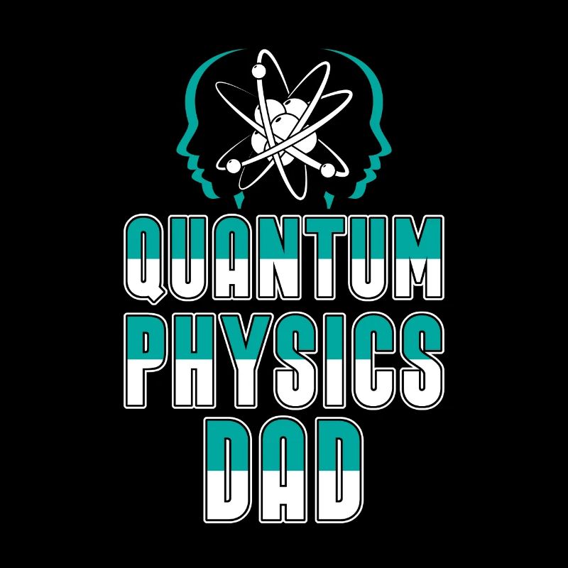 Physique Phyker Papa Physique quantique