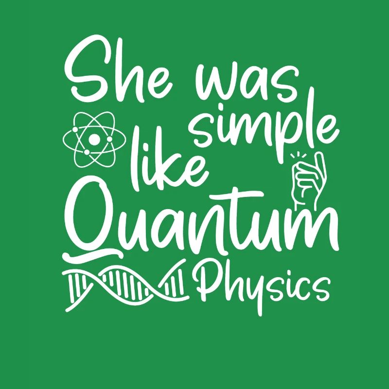 Physik Phyiker Witzig Quantenphysik