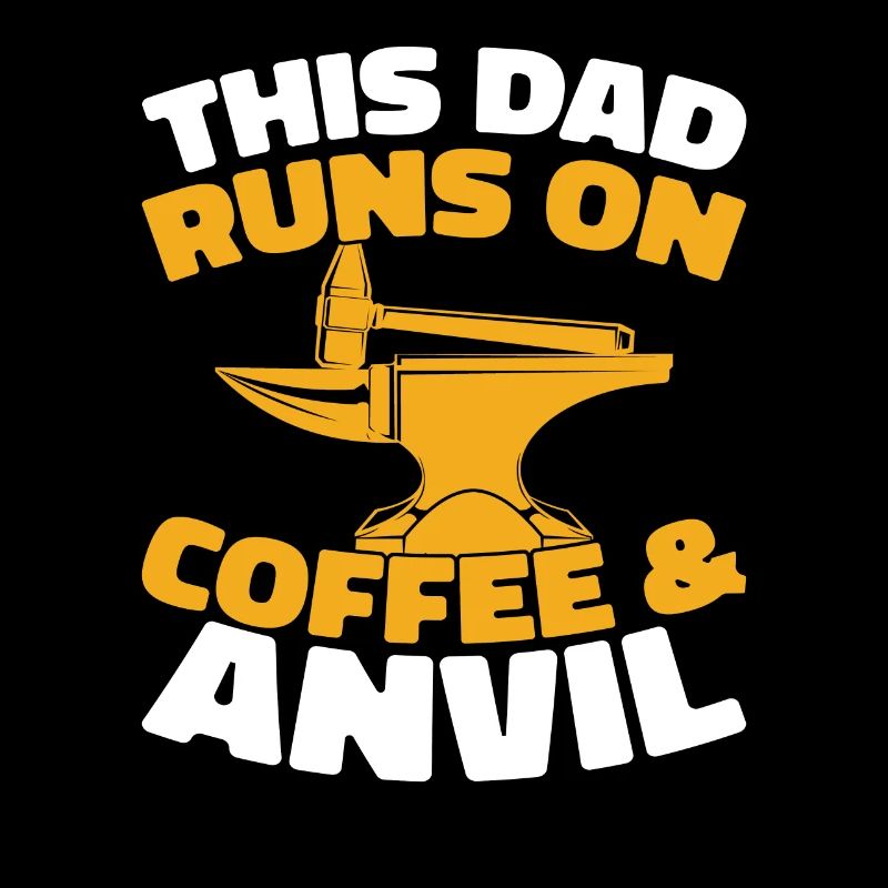 Schmied Metallbauer Kaffee Father Dad