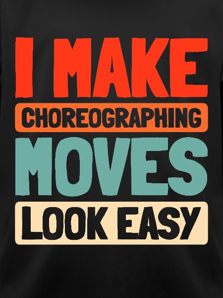 Choreographer
