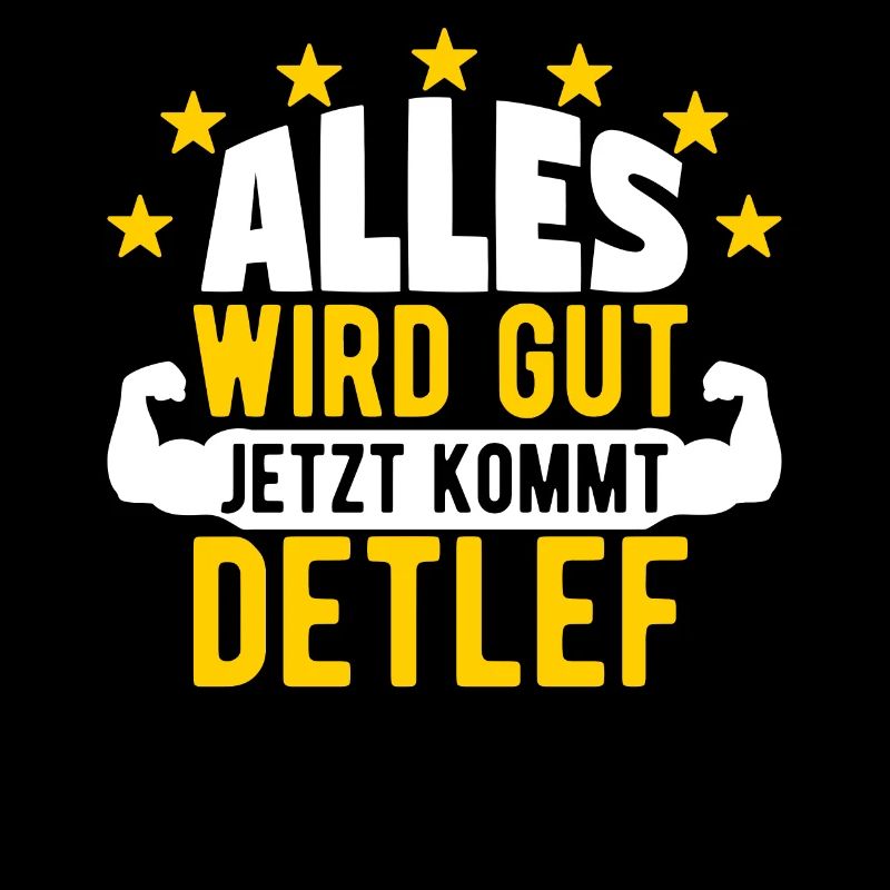 Detlef - Alles wird gut jetzt kommt Detlef