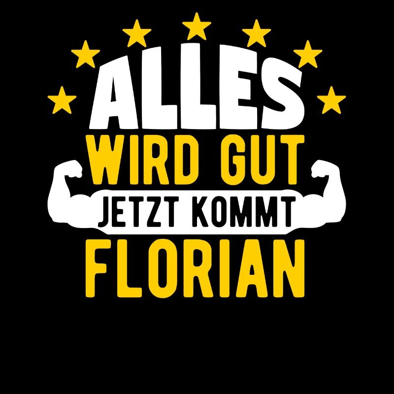 Florian - Alles wird gut jetzt kommt Florian