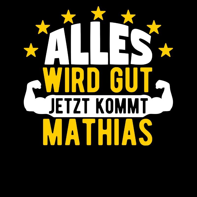 Mathias - Alles wird gut jetzt kommt Mathias