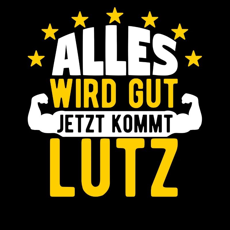 Lutz - Alles wird gut jetzt kommt Lutz