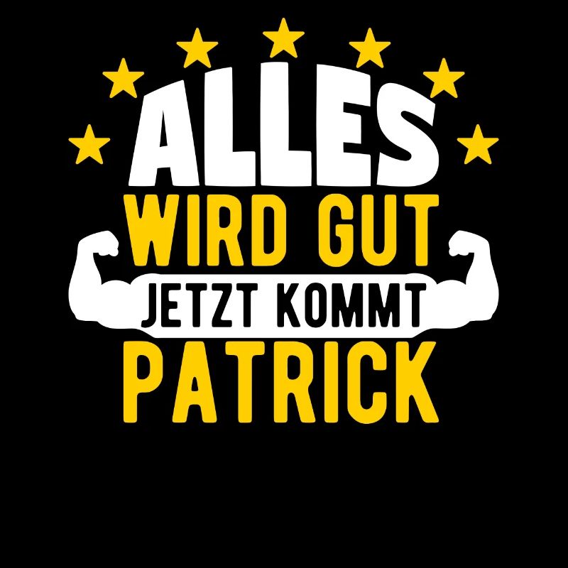 Patrick - Alles wird gut jetzt kommt Patrick