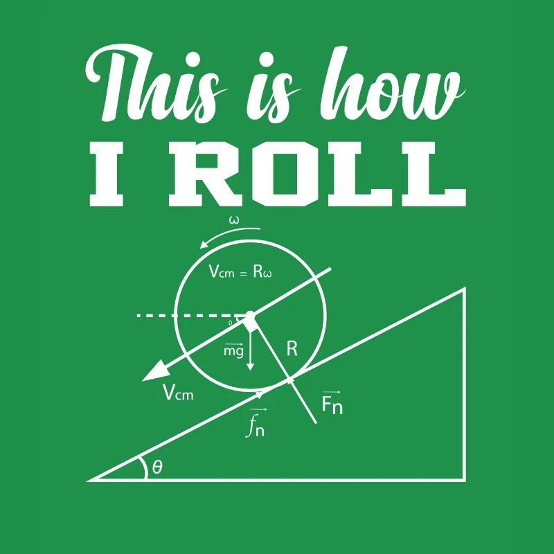 this is how i roll physics shirt