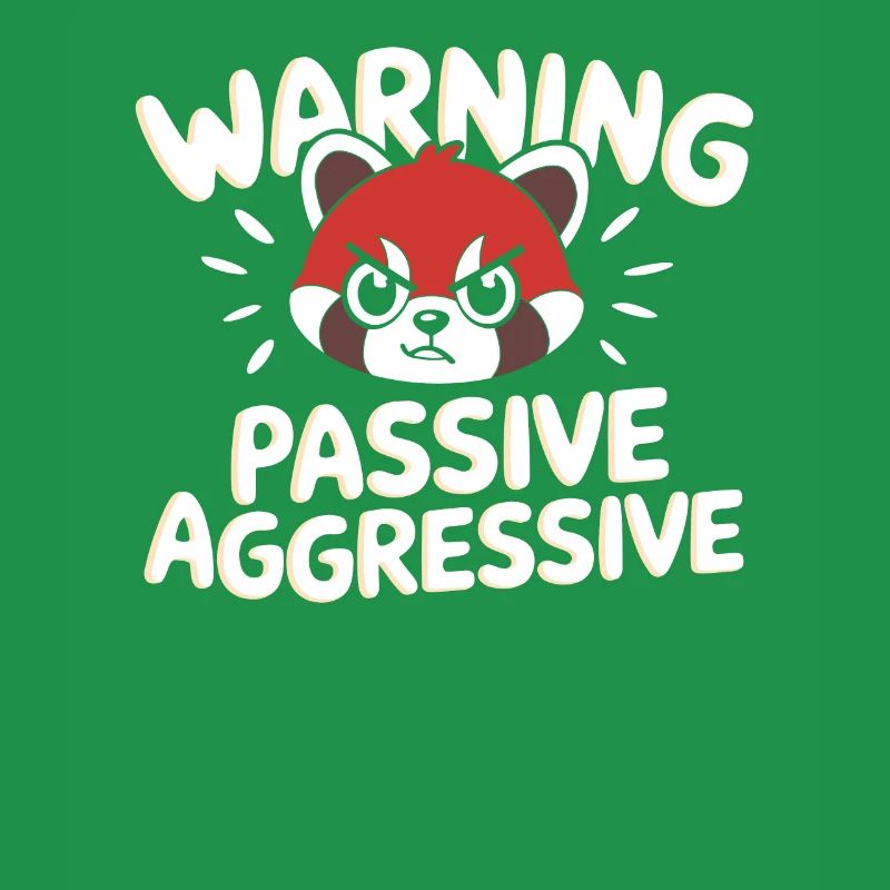 Warning Passive Aggressive Statement Mit Rotem