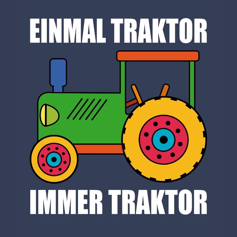 einmal Traktor immer Traktor