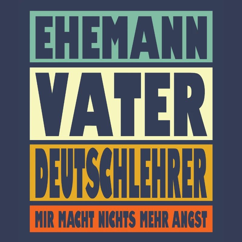 Deutschlehrer Vater Ehemann Held