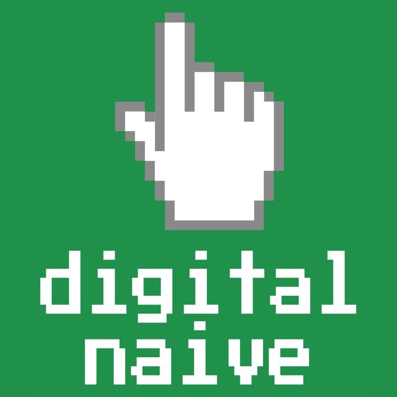 Digitally naïve