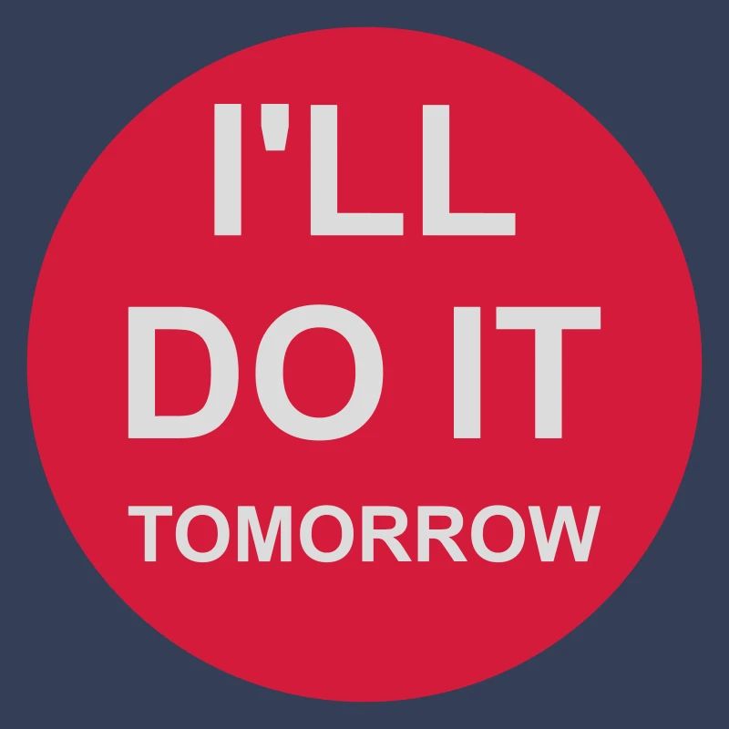 Citation de Do It Tomorrow