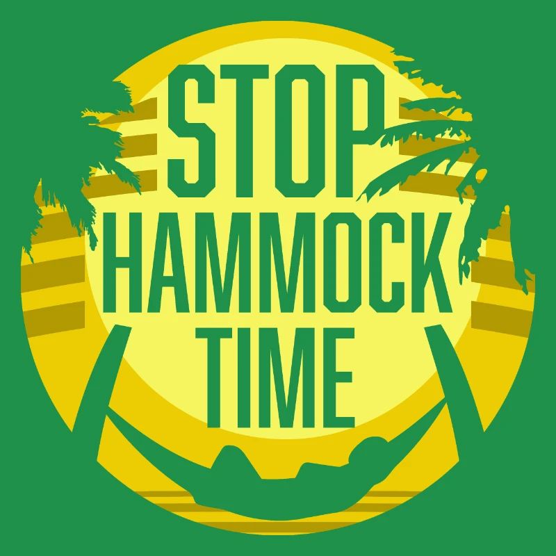 Funny Stop Hammock Time Relaxing Sleeping Camping