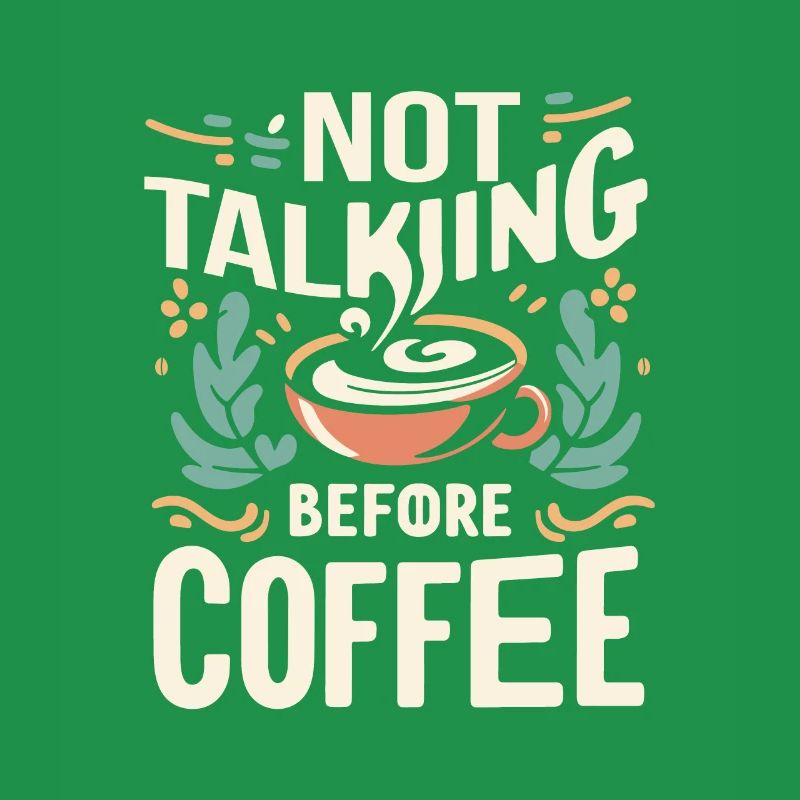 Not Talking before Coffee