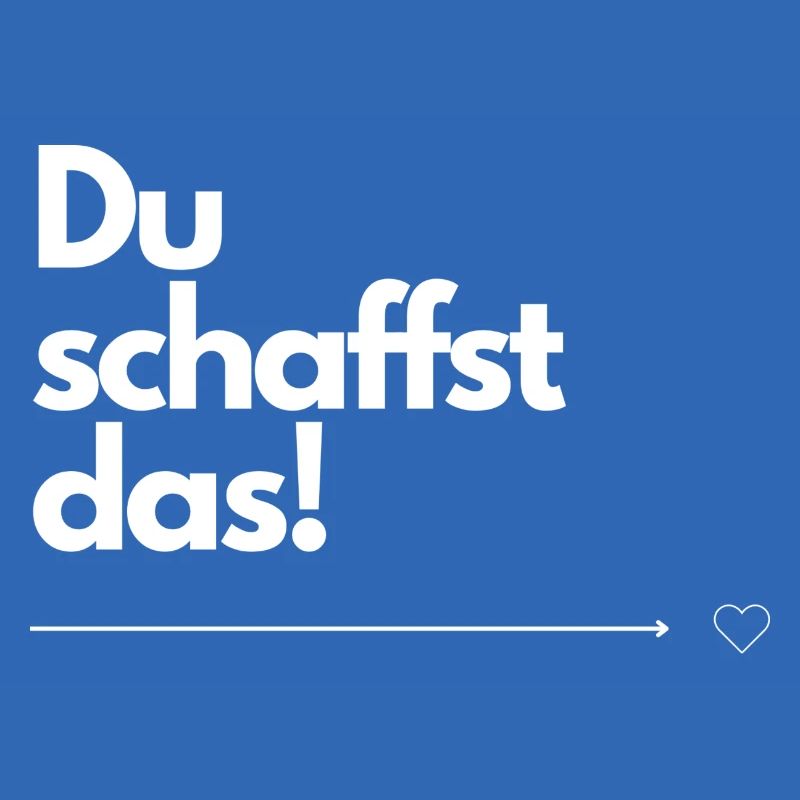 Du schaffst das!
