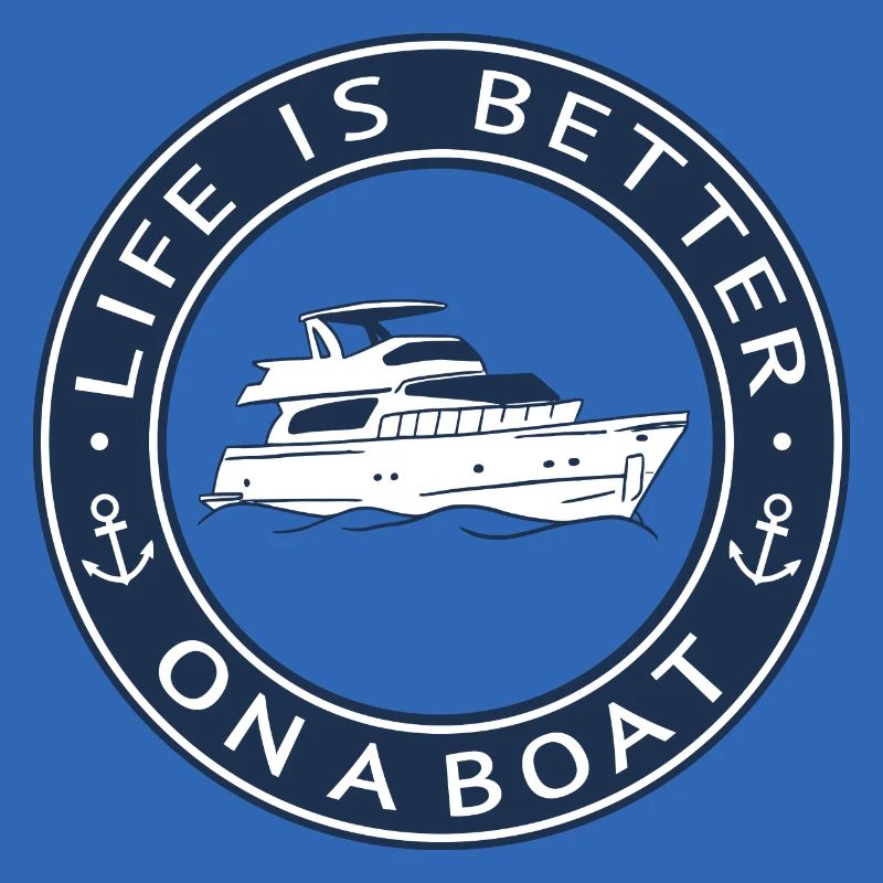 Boot - Das Leben ist besser auf einem Boot